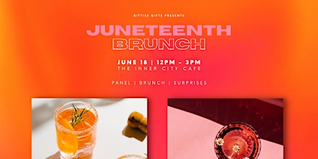 Juneteenth Brunch -  A Celebration of Freedom & Entrepreneurship