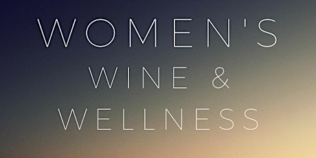 Women's Wine & Wellness II primary image