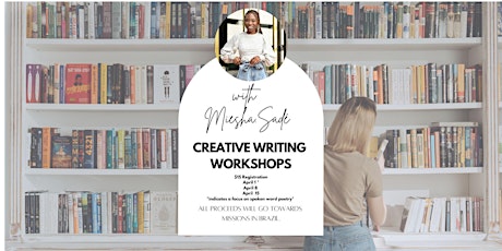 Creative Writing Workshops with Miesha.Sadé
