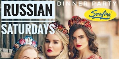 Miami August 4th Russian Saturdays Weekly Dinner Party @Serafina restaurant