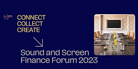 C3 Sound and Screen Finance Forum primary image