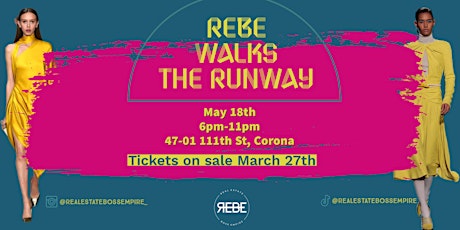 REBE Walks The Runway