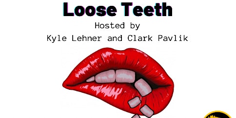 Imagem principal do evento Loose Teeth