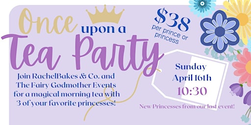 Once Upon a Princess Tea Party!