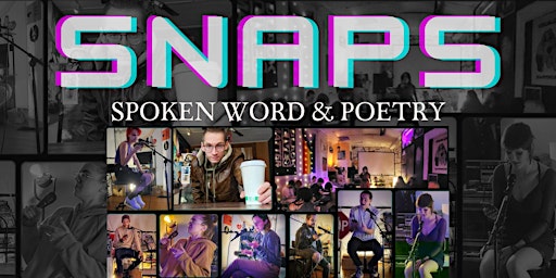 Primaire afbeelding van SNAPS Poetry & Spoken Word
