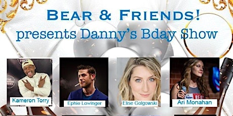 Bear & Friends! Presents: Danny's Bday Show