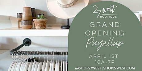 27 West Boutique Grand Opening (Puyallup)