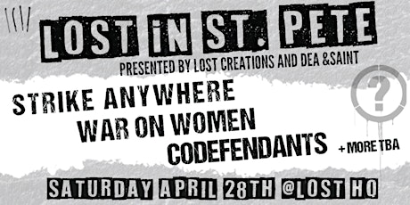 STRIKE ANYWHERE, War On Women, Codefendants + more TBA at Lost HQ 4/29