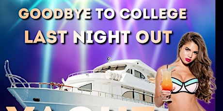 College Splash Booze Cruise Boat Party and After Party in Atlantic City
