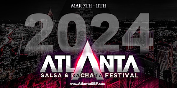 ATLANTA SALSA & BACHATA FESTIVAL 2024