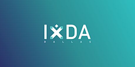 IxDA Dallas Launch!