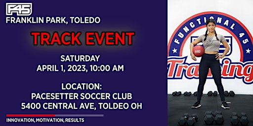 F45 Franklin Park Toledo - Free Track Event @Pacesetter Soccer Club