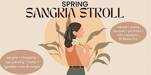 Spring Sangria Stroll
