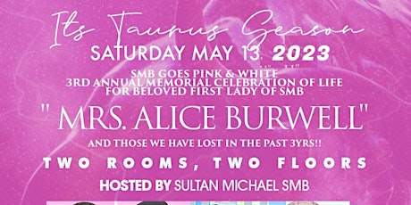 SMB GOES PINK & WHITE CELEBRATION OF LIFE FOR FIRST LADY OF SMB "ALICE"
