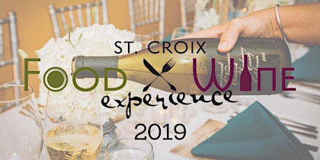 2019 St. Croix Food & Wine Experience primary image