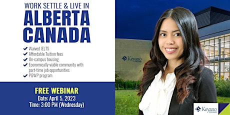 Study, Live, & Work in Alberta, Canada: Free Webinar (April 5, 3pm)