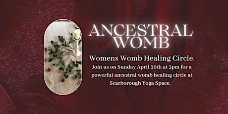 Ancestral Womb - Womens Circle