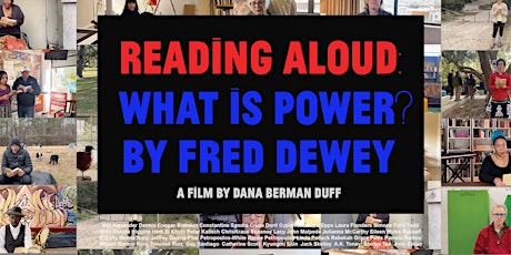 Reading Aloud: What Is Power? by Fred Dewey (Selected Clips)