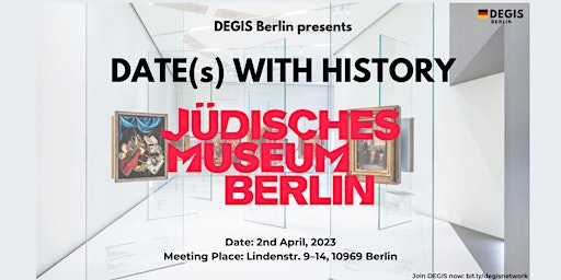 Date(s) with History - First date at the Jüdisches (Jewish) Museum