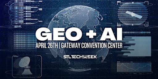 GEO + AI (STL TechWeek)