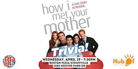 HOW I MET YOUR MOTHER Trivia Night - Boston Pizza (Stouffville)