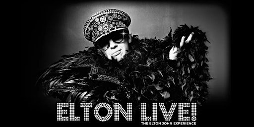 Primaire afbeelding van Elton Live! The Elton John Experience | SELLING OUT - BUY NOW!