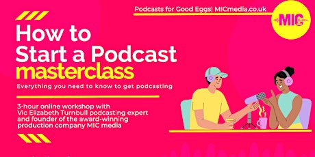 Imagen principal de How To Start a Podcast! online masterclass