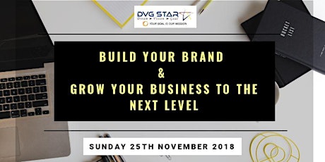 Build Your Brand & Grow Your Business To The Next Level primary image