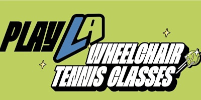 Hauptbild für PlayLA Youth Wheelchair Tennis Clinic