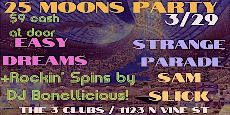 Easy Dreams Party w/ Strange Parade, Sam Slick @3Clubs