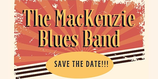 The MacKenzie Blues Band (TMP Annual Fundraising Concert)