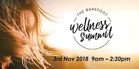 The Barefoot Wellness Summit 2018 primary image