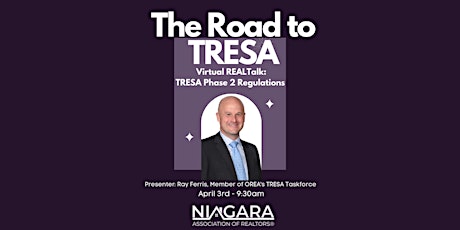 Virtual REALTalk: TRESA Phase 2 Regulations with Ray Ferris