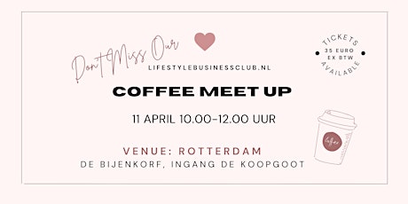 Coffee meet up Bijenkorf Rotterdam