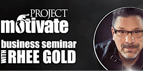 RHEE GOLD's | Project Motivate | NEX•US | TORONTO primary image