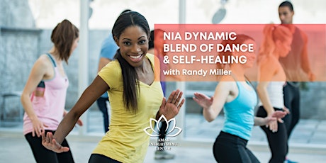 NIA Dynamic Blend of Dance & Self-Healing with Randy Miller