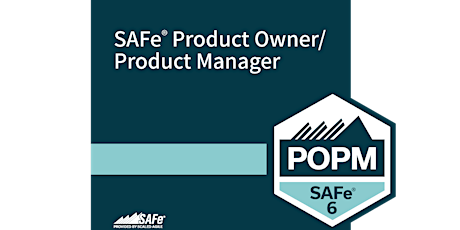 Live Virtual SAFe Product Owner/ Product Manager - SAFe POPM 6.0