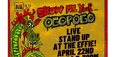 Show Me Your... Ogopogo - Comedy Night at the Effie - Kamloops BC