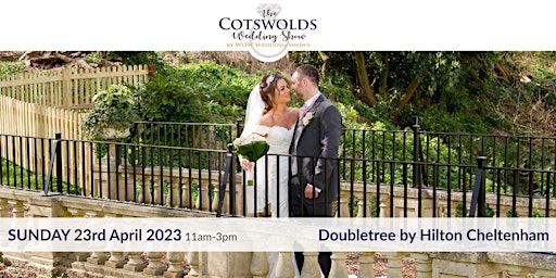 The Cotswolds Wedding Show Sunday 23rd April 2023