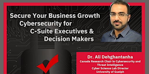 Secure Your Business Growth: Cybersecurity for C-Suite Executives primary image