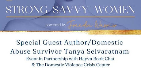 Author/Domestic Abuse Survivor to Speak - Co-Hosted by Strong Savvy Women