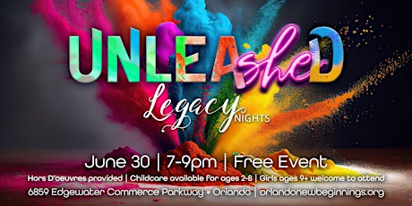 “Unleashed” Legacy Nights