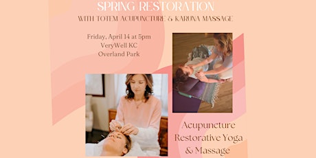 Spring Restoration Acupuncture and Yoga