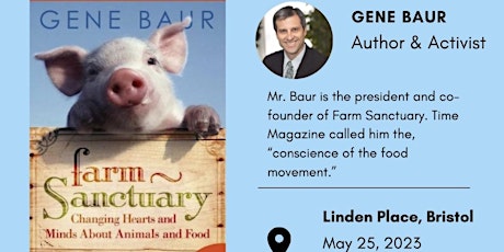 Gene Baur: Changing Hearts & Minds About Animals & Food
