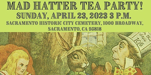 Old City Cemetery Committee Special Event: Mad Hatter's Tea Party