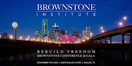 Rebuild Freedom: Brownstone Conference & Gala