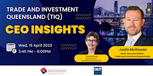 ACBC QLD | Trade and Investment Queensland (TIQ) – CEO Insights