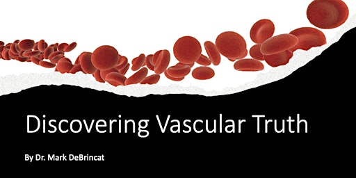 Discovering Vascular Truth