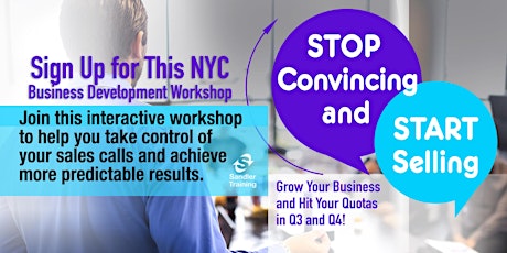 September NYC Executive Workshop: “Stop Convincing and Start Selling” primary image