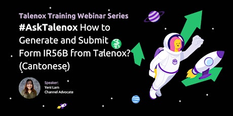 #AskTalenox How to Generate and Submit Form IR56B from Talenox? (Cantonese)